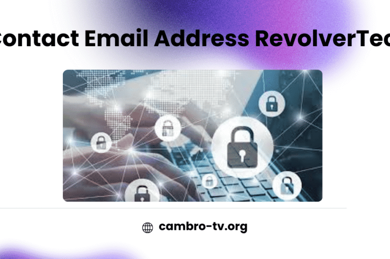 Contact Email Address RevolverTech – Complete Guide to Customer Support & Communication